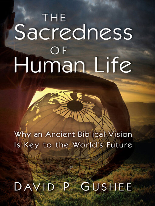 Cover image for The Sacredness of Human Life